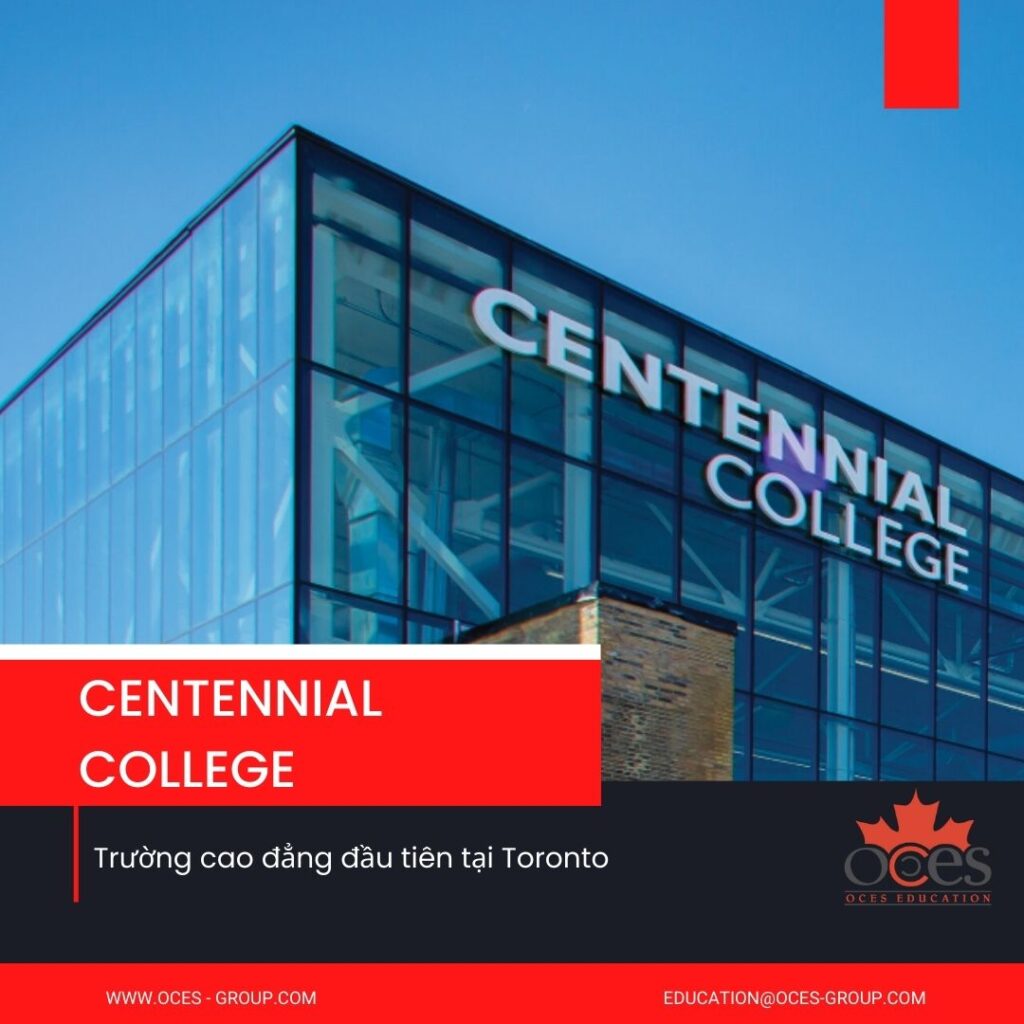 Centennial College Trường cao đẳng đầu tiên tại Toronto Oces Group