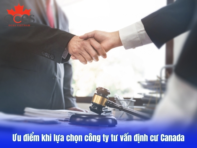 Tại sao nên lựa chọn công ty tư vấn định cư Canada