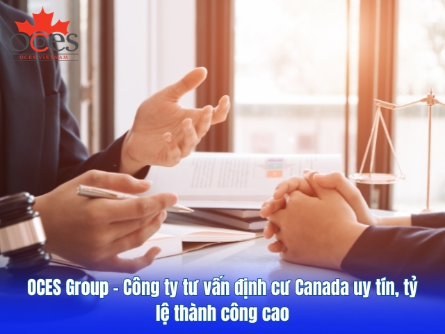 OCES - Công ty tư vấn định cư Canada tỷ lệ thành công cao