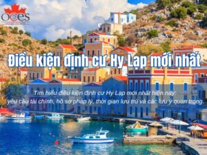 Điều kiện định cư Hy Lạp mới nhất 2025