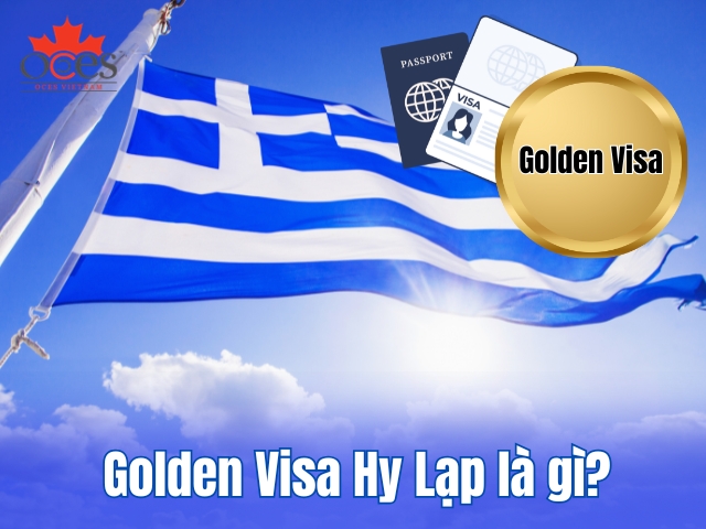 Golden Visa Hy Lạp là gì?